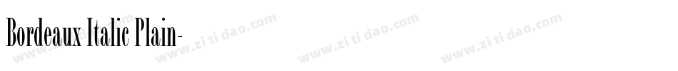 Bordeaux Italic Plain字体转换